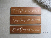 Load image into Gallery viewer, Vinyl Decal Sticker First Day Yes Day Best Day // Unique DIY Wedding Sign Sticker // Easy to apply Wedding Memento Gift
