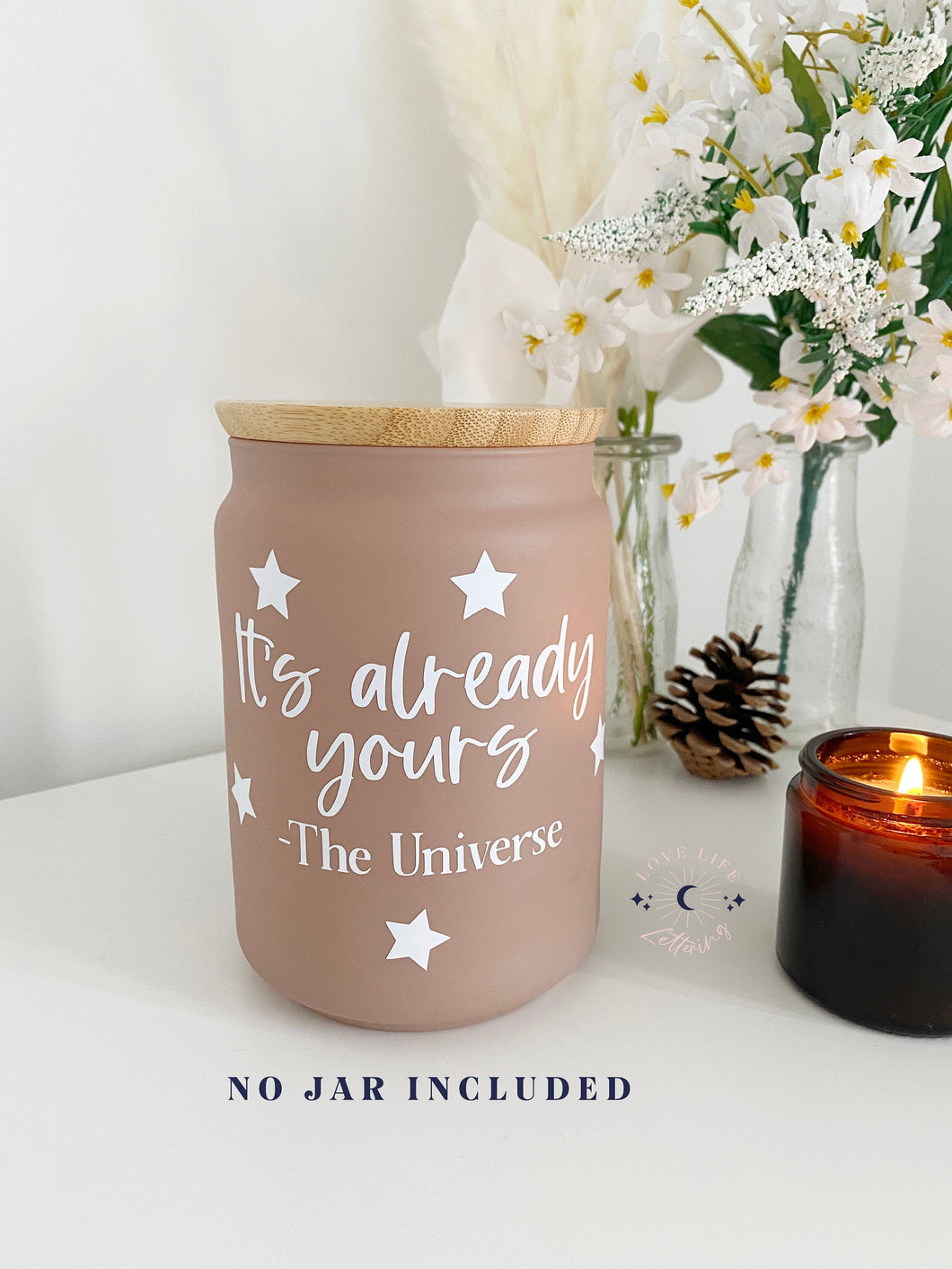Vinyl Decal 'It's Already Yours - The Universe' // Manifestation Jar or Vision Box Sticker + Stars
