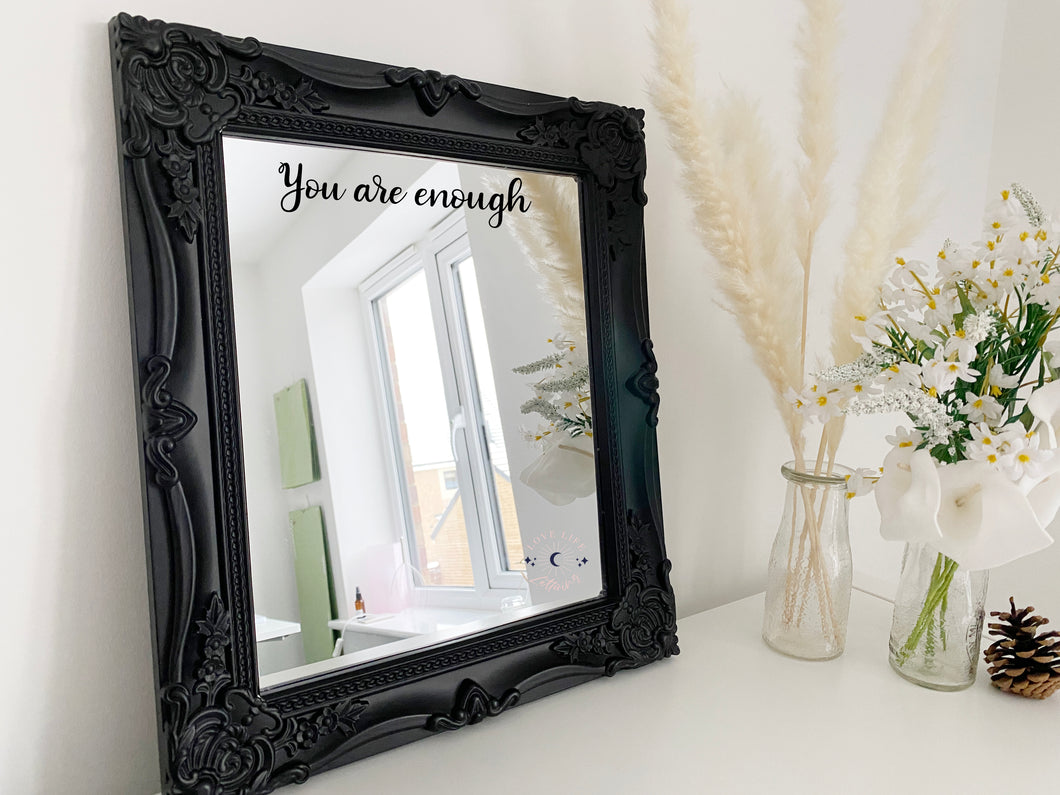 Small Vinyl Decal Sticker 'You are enough' Mirror Mantra // Affirmation decal, morning reminder